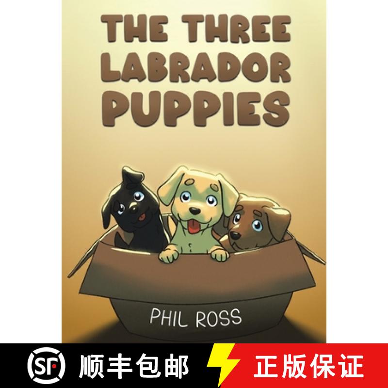 【3-4周达】The Three Labrador Puppies [9798891550735]