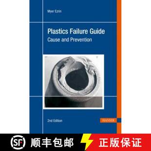 【3-4周达】Plastics Failure Guide: Cause and Prevention [9783446416840]