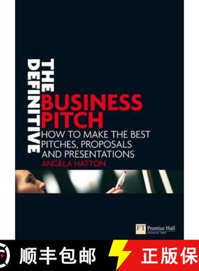 【3-4周达】Definitive Business Pitch: How to make the best pitches, proposals and presentations [9780273708261]