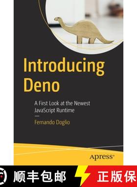 预订 Introducing Deno : A First Look at the Newest JavaScript Runtime [9781484261965]