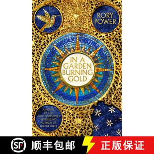 【3-4周达】In a Garden Burning Gold: Book One of the Wind-up Garden series [9780593354971]
