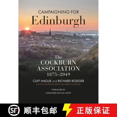 【3-4周达】Campaigning for Edinburgh: The Cockburn Association 1875–2049 [9780859767286]