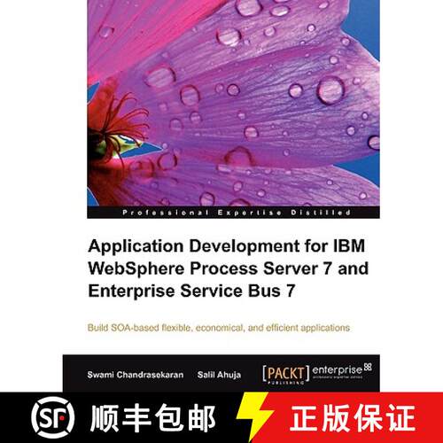 预订 Application Development for IBM Websphere Process Server 7 and Enterprise Service Bus 7 [9781847198280]