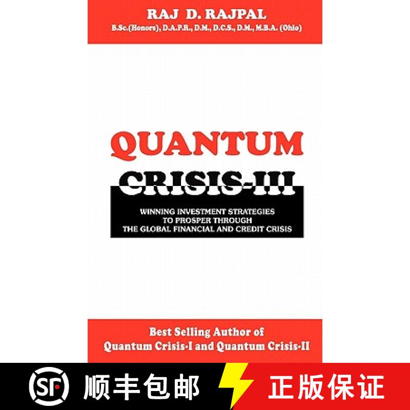 【3-4周达】Quantum Crisis III -Winning Investment Strategies To Prosper Through The Global Financial ... [9780978355050]