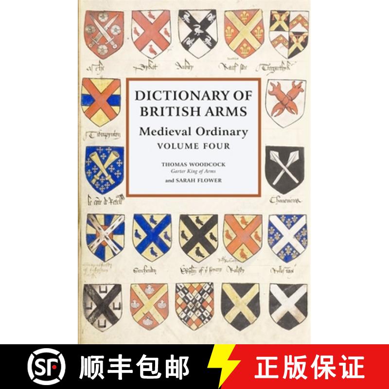 【2-3周达】Dictionary of British Arms - Medieval Ordinary Volume IV [9780854312979]