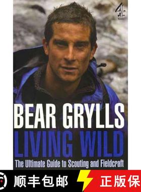 【3-4周达】Living Wild : The Ultimate Guide to Scouting and Fieldcraft [9781905026654]