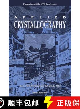 【3-4周达】Applied Crystallography: Proceedings of the XVII Conference: Wisla, Poland, 31 August - 4 ... [9789810232832]
