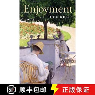 【3-4周达】Enjoyment: The Moral Significance of Styles of Life [9780199592494]