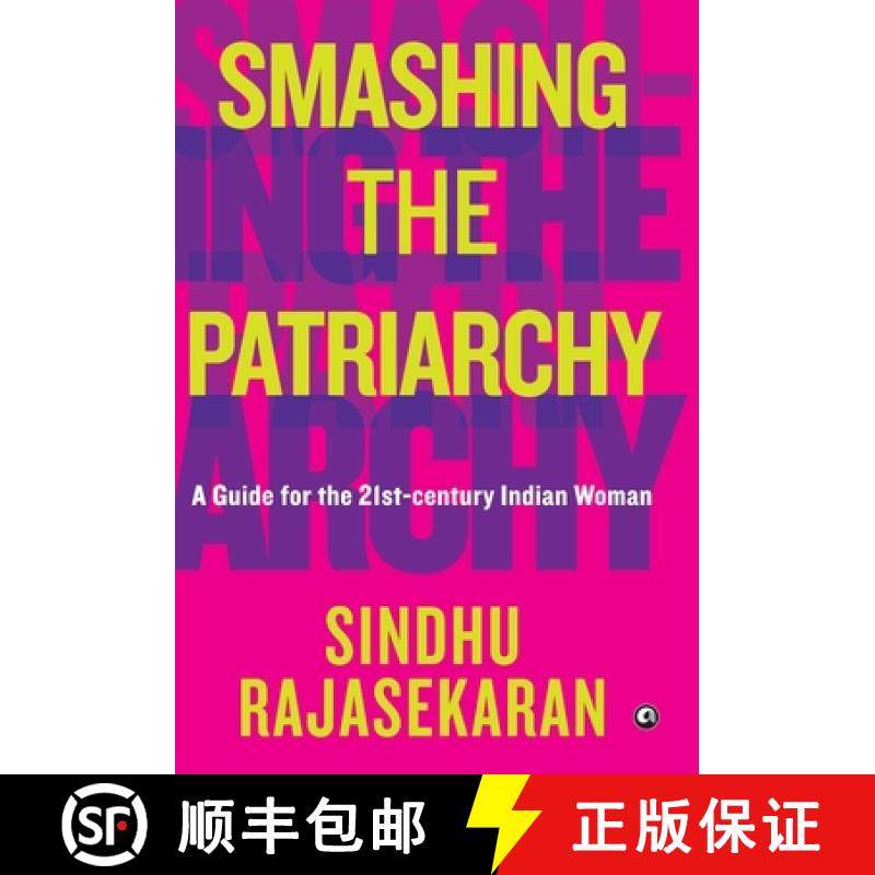 【3-4周达】Smashing the Patriarchy: A Guide For The 21st-century Indian Woman [9789390652884]