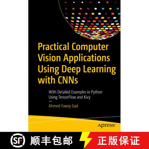 【3-4周达】Practical Computer Vision Applications Using Deep Learning with CNNs : With Detailed Examp... [9781484241660]
