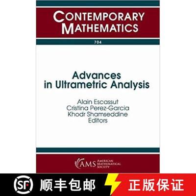 【4周达】Advances in Ultrametric Analysis [9781470434915]