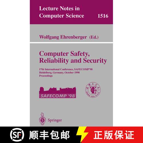 【3-4周达】Computer Safety, Reliability and Security : 17th International Conference, SAFECOMP'98, He... [9783540651109]