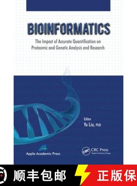 【3-4周达】Bioinformatics: The Impact of Accurate Quantification on Proteomic and Genetic Analysis an... [9781774633403]