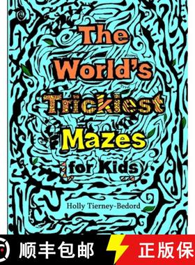 【3-4周达】The World's Trickiest Mazes for Kids [9781105415982]