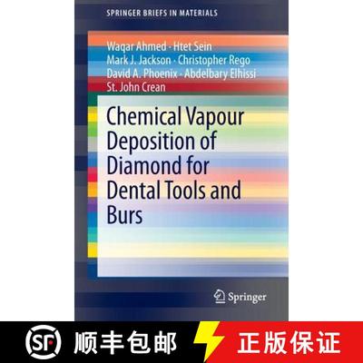 【3-4周达】Chemical Vapour Deposition of Diamond for Dental Tools and Burs [9783319006475]