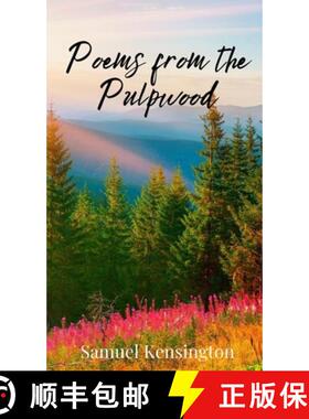 预订 Poems from the Pulpwood [9781805672913]