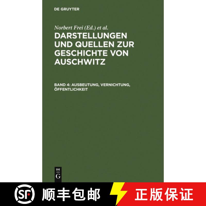 【2-3周达】Ausbeutung, Vernichtung, Öffentlichkeit：Neue Studien zur nationalsozialistischen Lagerpo... [9783598240331]