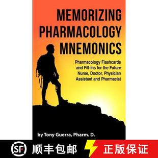 【3-4周达】Memorizing Pharmacology Mnemonics: Pharmacology Flashcards and Fill-ins for the Future Nur... [9781387827701]