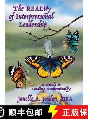 【3-4周达】The REALity of Interpersonal Leadership: A Guide to Leading Authentically [9781964998152]