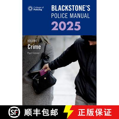 【3-4周达】Blackstone's Police Manual Volume 1: Crime 2025 [9780198927860]