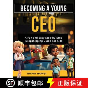 CEO Guide Fun Young Becoming for Dropshipping and Kids Step 4周达 9798990108844 Easy