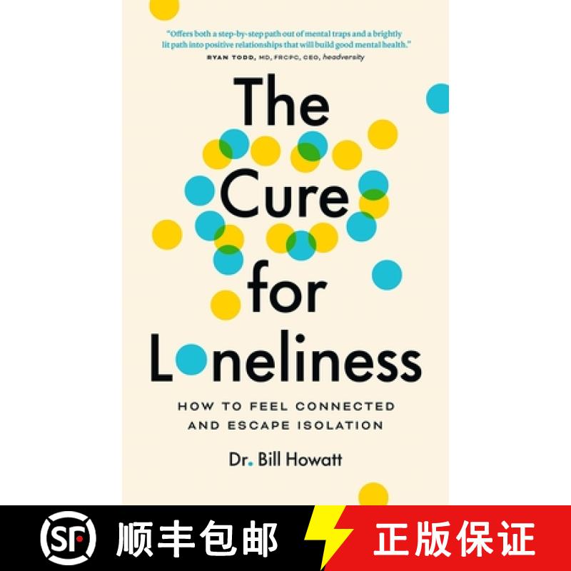 预订 Unlocking the Mental Trap: Moving from Isolation and Loneliness to Authentic Connections [9781774580004]