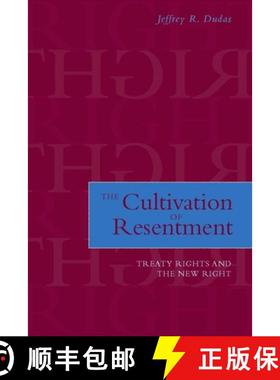 【3-4周达】The Cultivation of Resentment: Treaty Rights and the New Right [9780804758093]