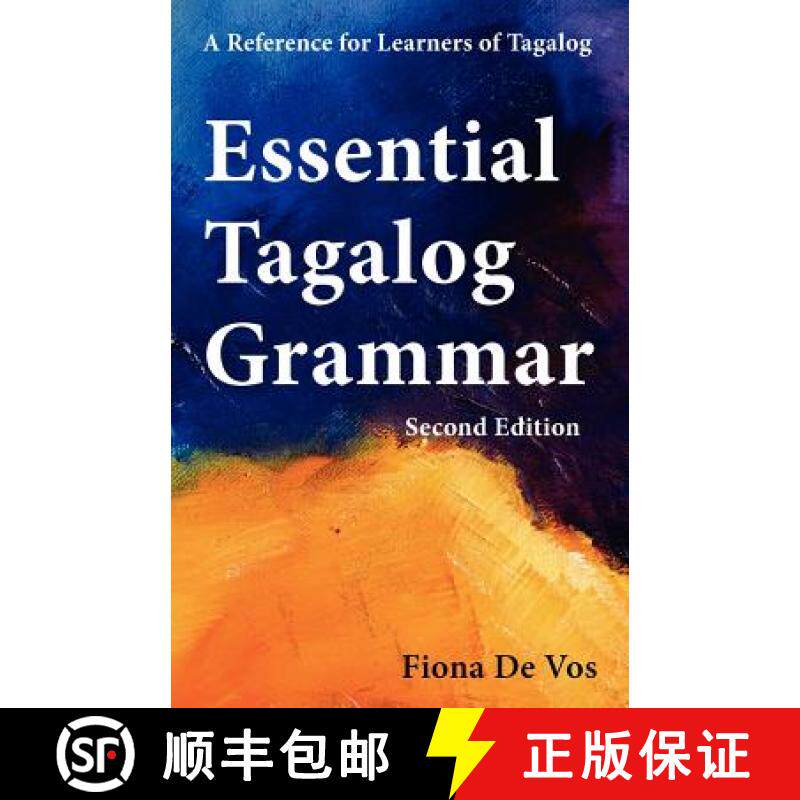 【3-4周达】Essential Tagalog Grammar - A Reference for Learners of Tagalog (Part of Learning Tagalog ... [9789081513548]