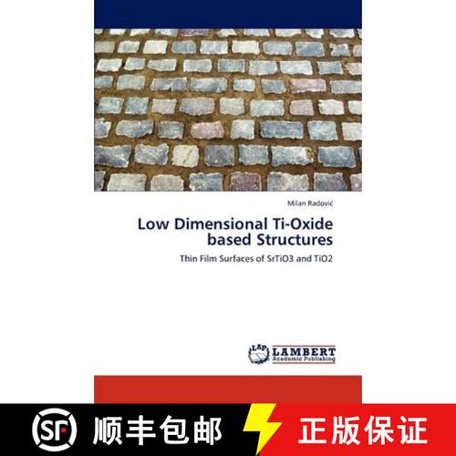 预订 Low Dimensional Ti-Oxide Based Structures [9783847347392]