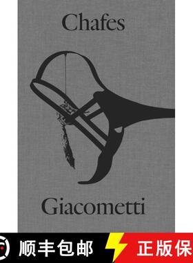 【3-4周达】Rui Chafes and Alberto Giacometti: Gris, vide, cris [9788418934797]