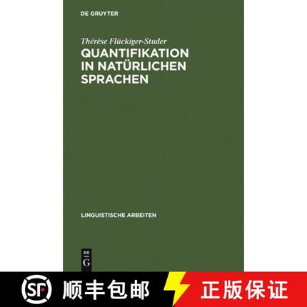 预订 Quantifikation in naturlichen Sprachen: Zur Semantik Und Syntax Franzoesischer Und Deutscher Bes... [9783484301320]