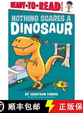 【3-4周达】Nothing Scares a Dinosaur: Ready-to-Read Level 1 [9781665932691]