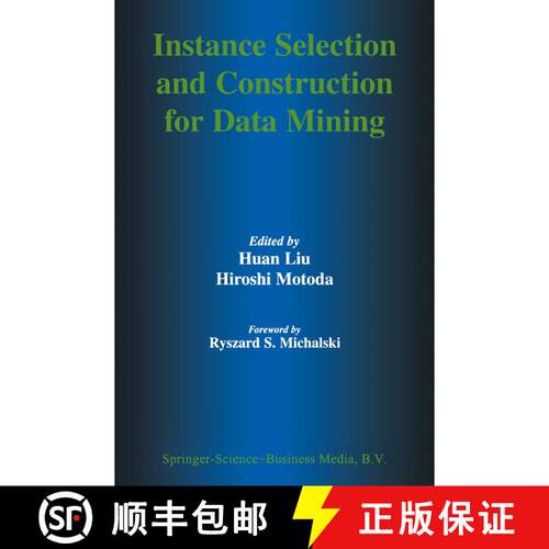 【3-4周达】精装 Instance Selection and Construction for Data Mining [9780792372097]