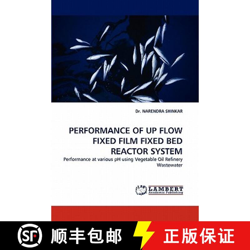 预订 Performance of Up Flow Fixed Film Fixed Bed Reactor System [9783844306729]