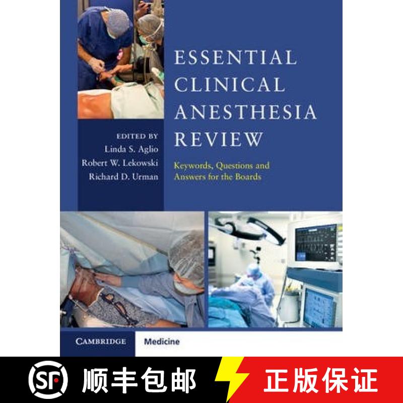 预订 Essential Clinical Anesthesia Review: Keywords, Questions and Answers for the Boards [9781107681309]
