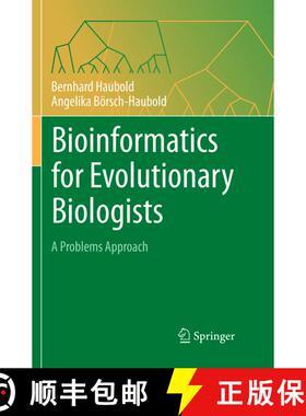 【3-4周达】Bioinformatics for Evolutionary Biologists : A Problems Approach [9783319884240]
