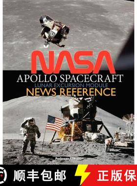 预订 NASA Apollo Spacecraft Lunar Excursion Module News Reference [9781937684983]