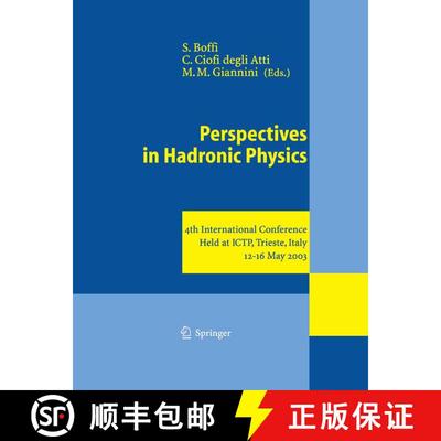 【3-4周达】Perspectives in Hadronic Physics: 4th International Conference Held at ICTP, Trieste, Ital... [9783540210641]