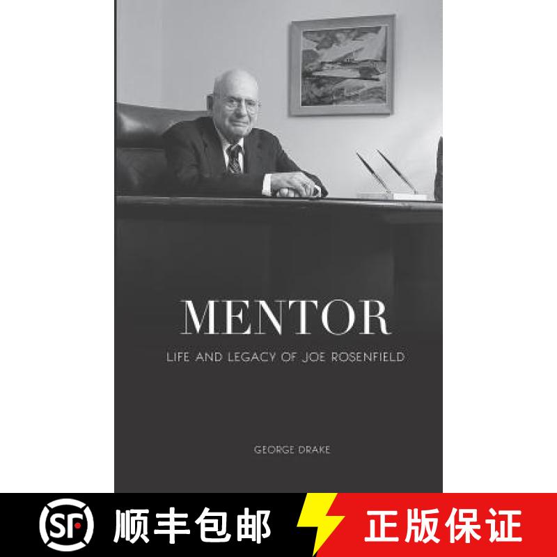 【3-4周达】Mentor: Life and Legacy of Joe Rosenfield [9780998652849]