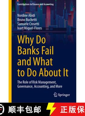 【3-4周达】Why Do Banks Fail and What to Do About It : The Role of Risk Management, Governance, Accou... [9783031523106]