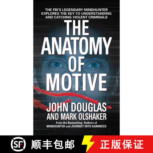 【3-4周达】The Anatomy of Motive: The FBI's Legendary Mindhunter Explores the Key to Understanding an... [9780671023935]