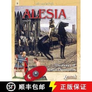 【3-4周达】Alesia, 52 Bc: The Victory of Roman Organization [9782352501237]