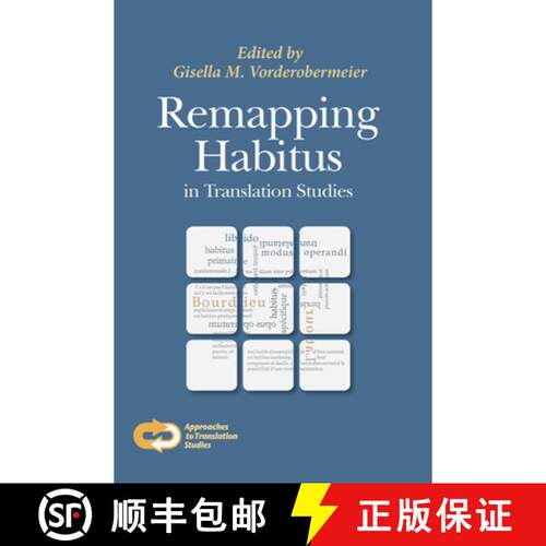 预订 Remapping Habitus in Translation Studies [9789042038424]