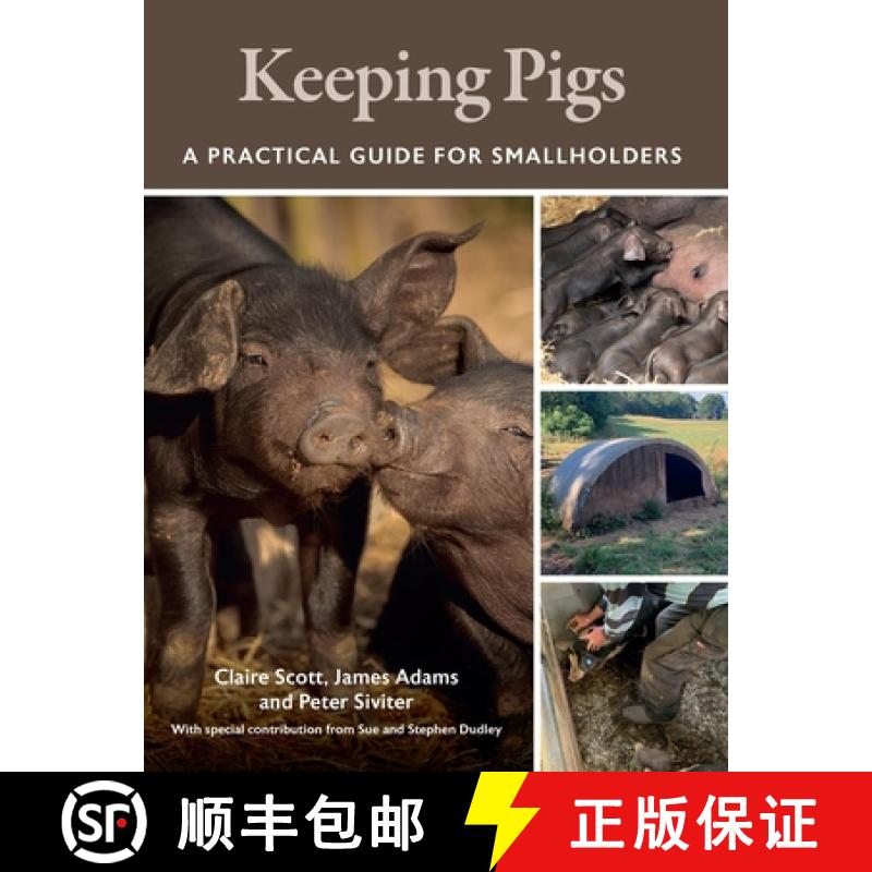 【4周达】Keeping Pigs: A Practical Guide for Smallholders [9780719842573]