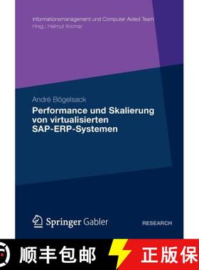 【3-4周达】Performance und Skalierung von SAP ERP Systemen in virtualisierten Umgebungen [9783834930255]