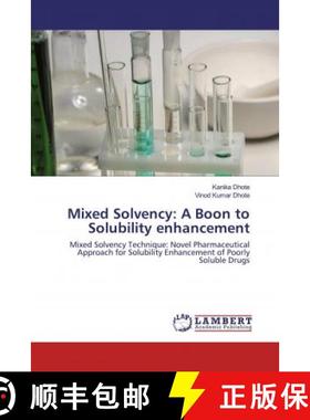 预订 Mixed Solvency: A Boon to Solubility enhancement [9786202522984]