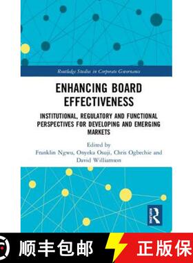 【3-4周达】Enhancing Board Effectiveness : Institutional, Regulatory and Functional Perspectives for ... [9781138048324]