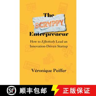 【3-4周达】The Scrappy Entrepreneur – How to Effectively Lead an Innovation–Driven Startup [9781637428504]