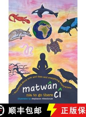 预订 matwân cî  ...wondering about now and then and everything everywhere: poems [9798896560388]