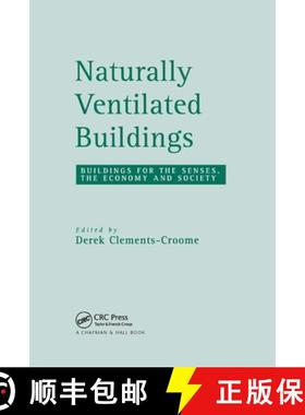 【3-4周达】Naturally Ventilated Buildings: Building for the senses, the economy and society [9780367400491]